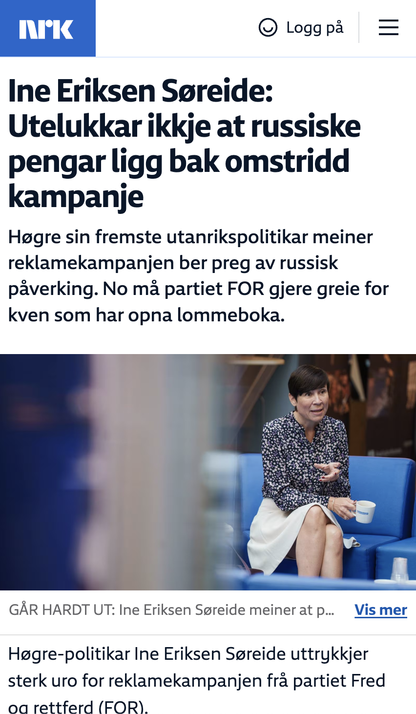 Ine Eriksen Søreide: Utelukkar ikkje at russiske pengar ligg bak omstridd kampanje