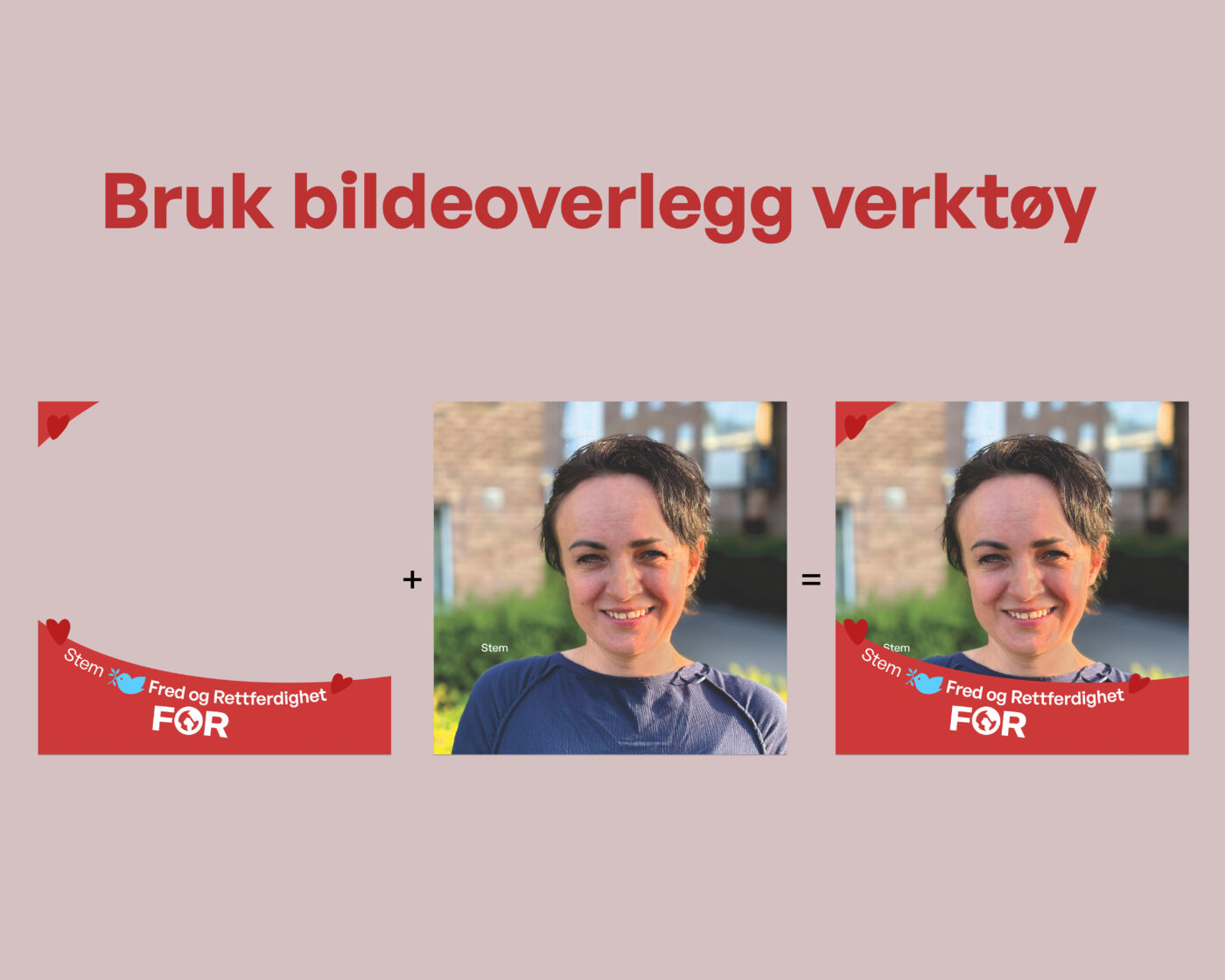 Bruk bildeoverlegg verktøy