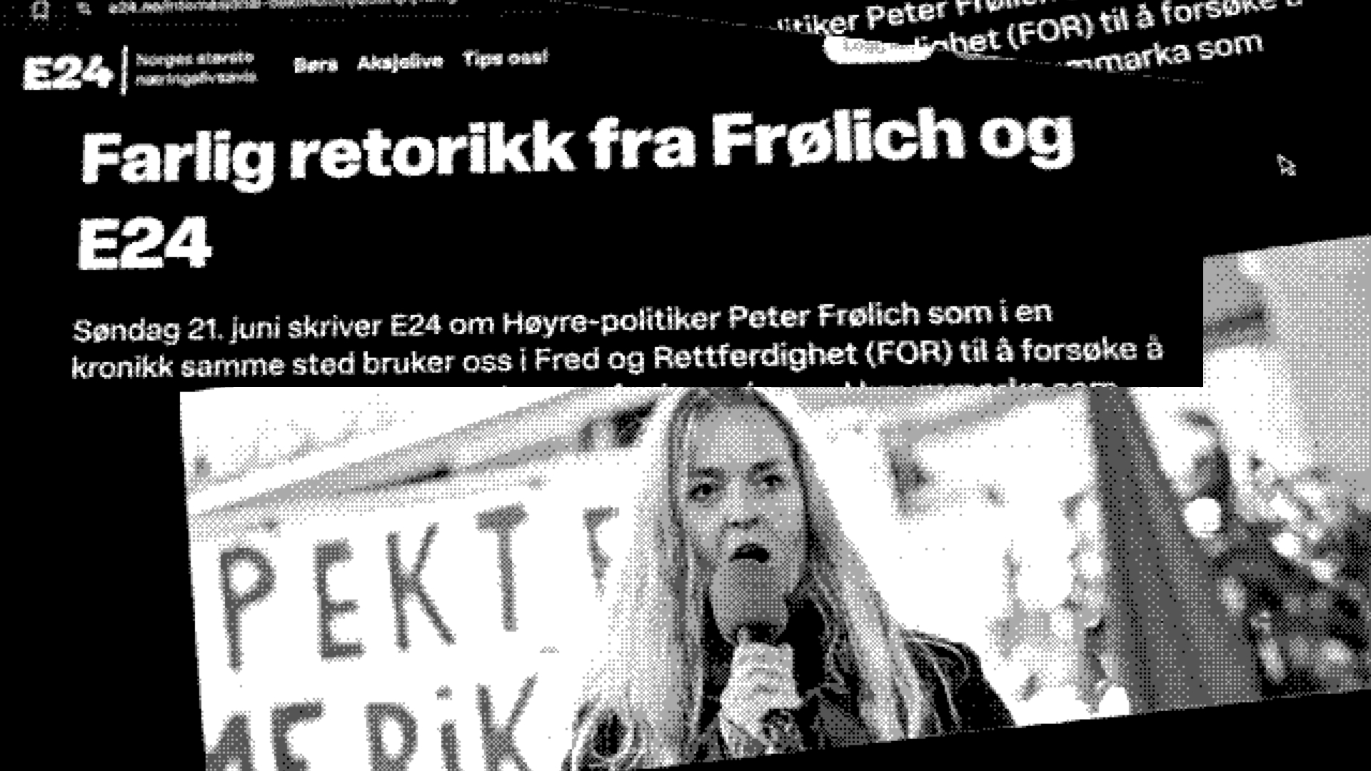 Farlig retorikk fra Frølich og E24