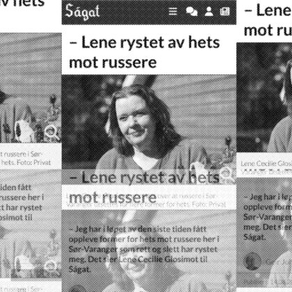 Lene rystet av hets mot russere